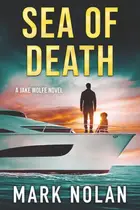 Book cover of Sea of Death