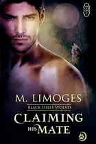 Book cover of Claiming His Mate