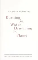 Book cover of Burning in Water Drowning in Flame Selected Poems 1955-1973