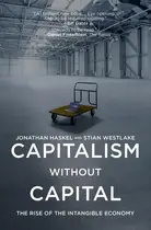 Book cover of Capitalism Without Capital The Rise of the Intangible Economy