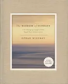 Book cover of The Wisdom of Sundays Life-Changing Insights from Super Soul Conversations