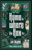 Book cover of Home Is Where the Hex Is