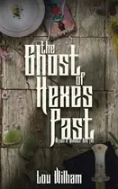 Book cover of The Ghost of Hexes Past