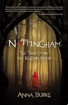 Book cover of Nottingham The True Story of Robyn Hood