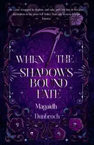 Book cover of When the Shadows Bound Fate