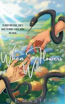 Book cover of When Flowers Wilt