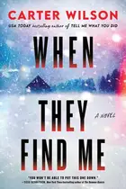 Book cover of When They Find Me