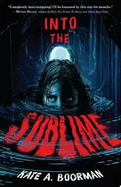 Book cover of Into the Sublime