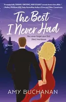Book cover of The Best I Never Had