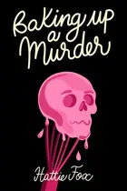 Book cover of Baking Up a Murder