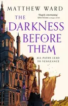 Book cover of The Darkness Before Them