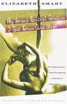 Book cover of By Grand Central Station I Sat Down and Wept