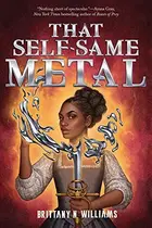 Book cover of That Self-Same Metal