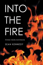 Book cover of Into the Fire Poems from Australia