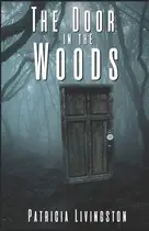 Book cover of The Door in the Woods