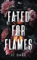 Book cover of Fated for Flames