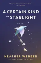 Book cover of A Certain Kind of Starlight