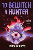 Book cover of To Bewitch a Hunter