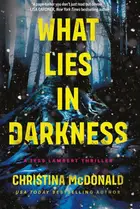 Book cover of What Lies in Darkness