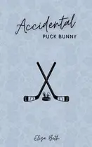 Book cover of Accidental Puck Bunny