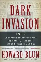 Book cover of Dark Invasion : 1915