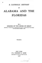 Book cover of A Catholic history of Alabama and the Floridas