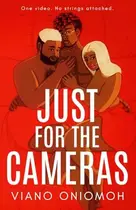 Book cover of Just for the Cameras