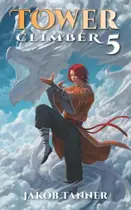 Book cover of Tower Climber 5