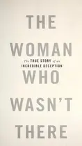 Book cover of The woman who wasn't there