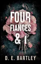 Book cover of Four Fiancés and I O'Reilly Fight Club