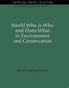 Book cover of World Who Is Who and Does What in Environment and Conservation