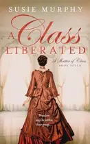 Book cover of A Class Liberated