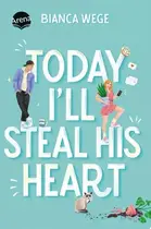 Book cover of Today I'll Steal His Heart (2)