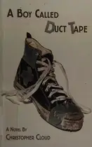 Book cover of A boy called Duct tape