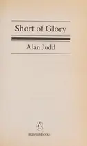 Book cover of Short of glory