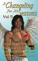 Book cover of A Changeling For All Seasons 5