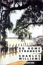 Book cover of Go Home, Stranger