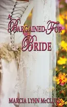 Book cover of A Bargained-For Bride