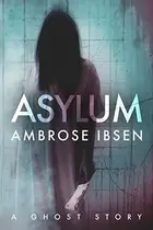 Book cover of Asylum