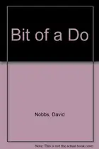 Book cover of A bit of a do