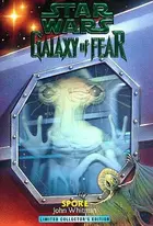 Book cover of Star Wars - Galaxy of Fear - Spore