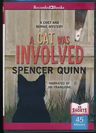 Book cover of A Cat Was Involved