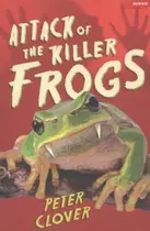 Book cover of Attack Of The Killer Frogs