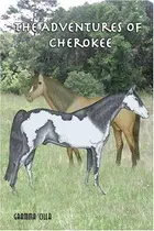 Book cover of The Adventures of Cherokee