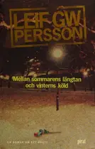 Book cover of Mellan sommarens längtan och vinterns köld