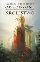 Book cover of Odrodzone królestwo