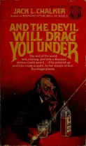Book cover of And the Devil Will Drag You Under