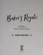 Book cover of Baker's Royale 75 Twists on All Your Favorite Sweets