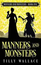 Book cover of Manners and Monsters