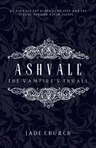 Book cover of Ashvale The Vampire's Thrall